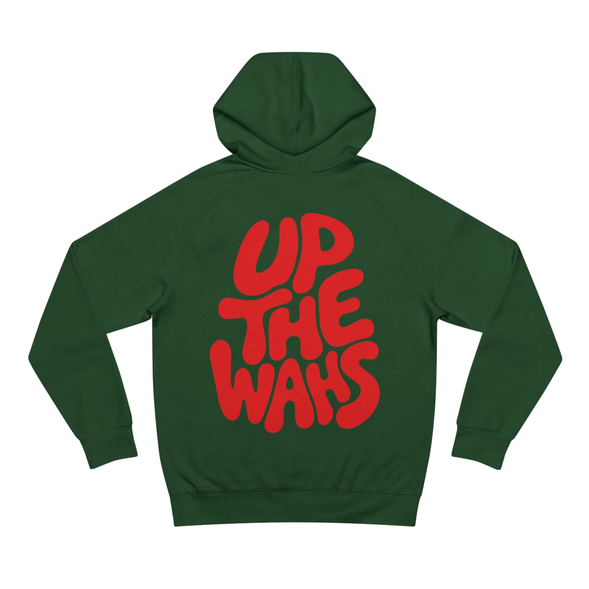 Up The Wahs Hoodie — Limited Edition