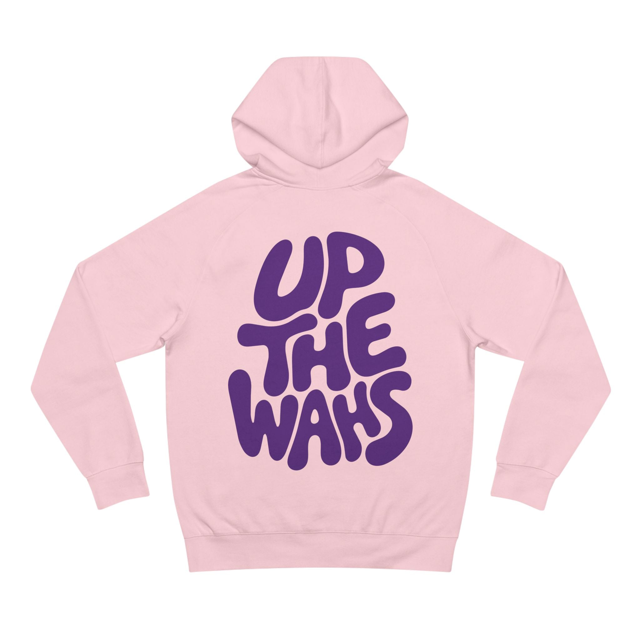 Up The Wahs Hoodie — Limited Edition