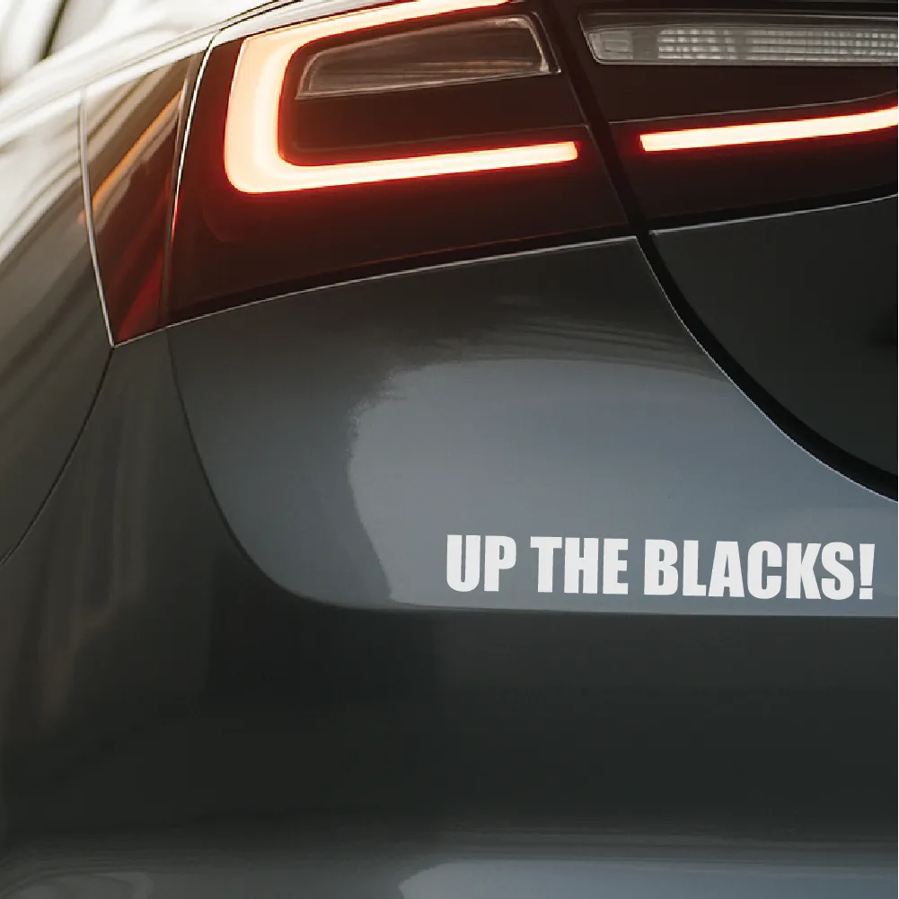 UP THE BLACKS!