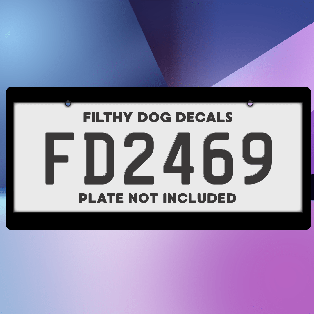 Message Number Plate Frames - Filthy Dog Decals