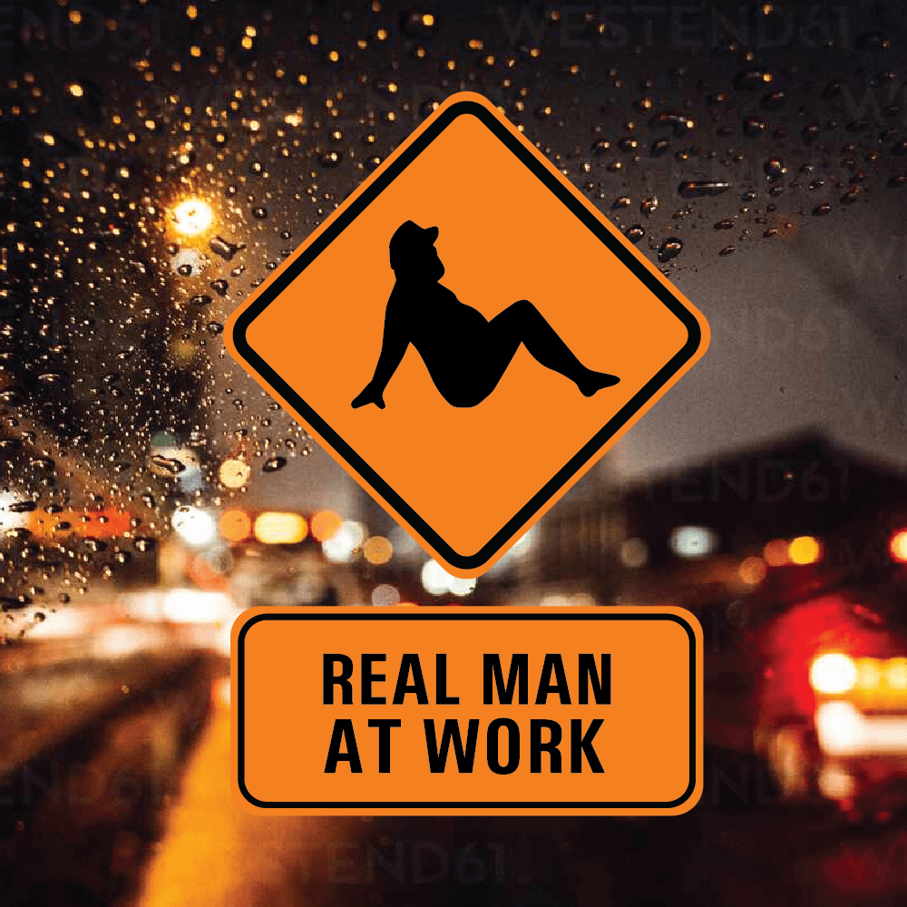 Real Men at Work - Sticker - Filthy Dog Decals