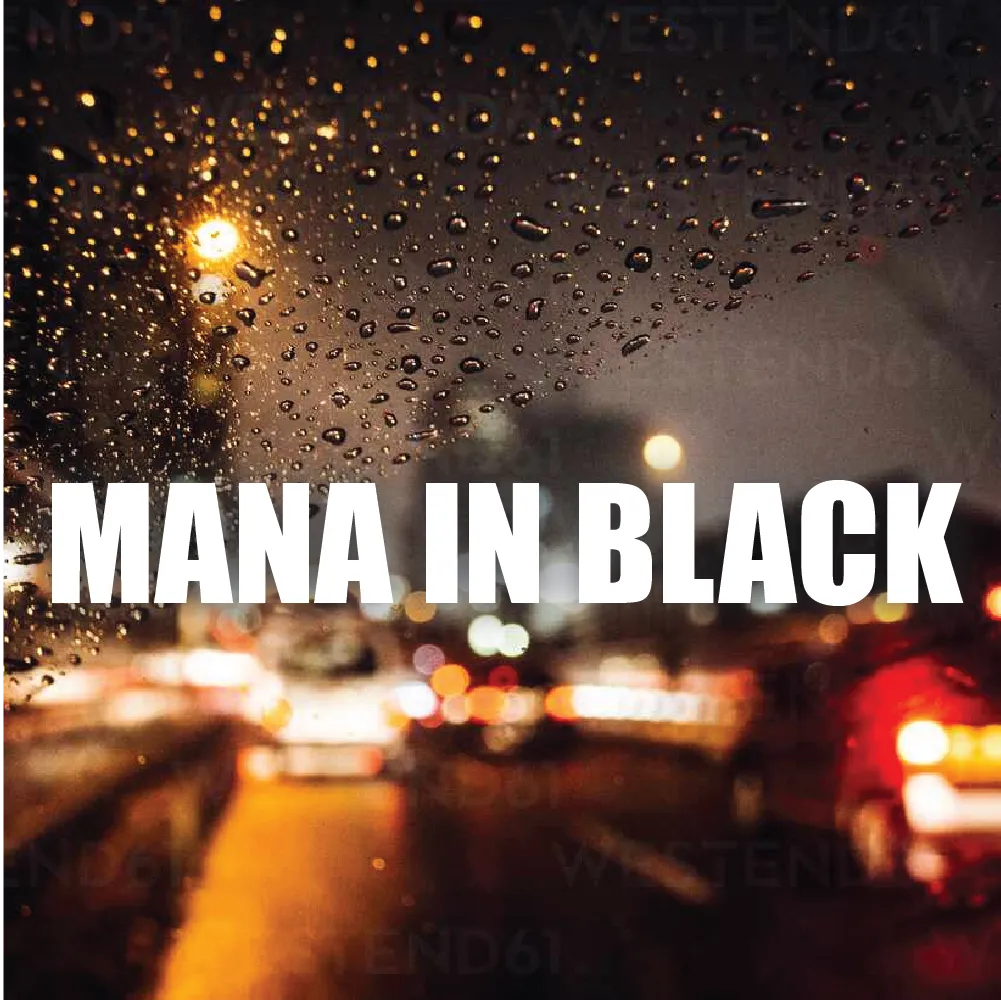 MANA IN BLACK