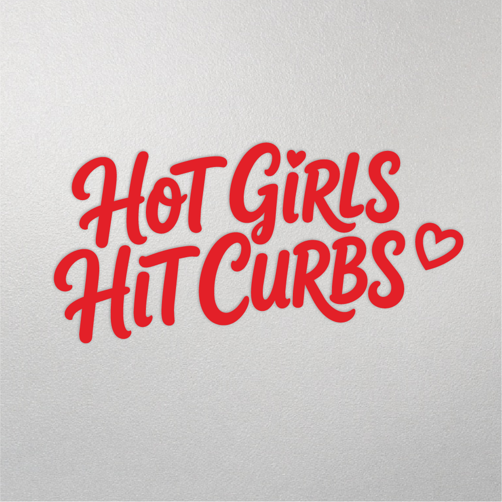 Hot Girls Hit Curbs decal in Red